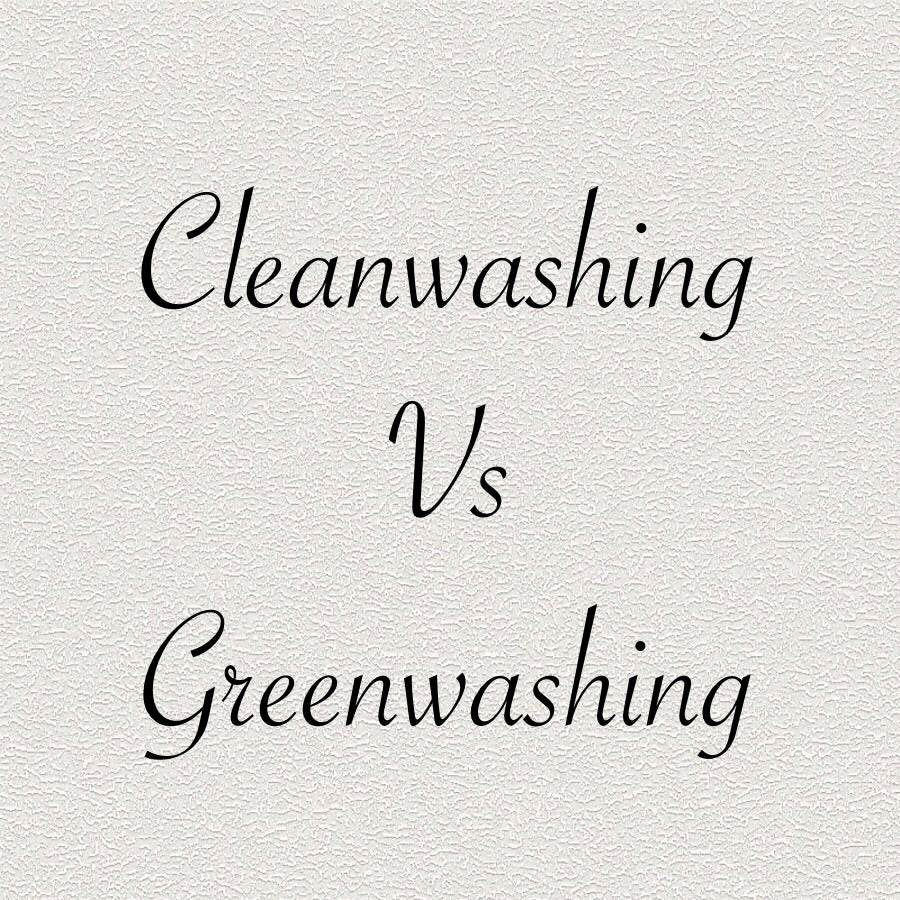 Cleanwashing Vs. Greenwashing